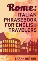 Rome: Italian Phrasebook for English Travelers