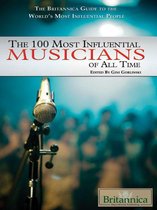 The 100 Most Influential Musicians of All Time