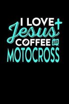 I Love Jesus Coffee and Motocross