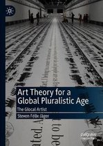 Art Theory for a Global Pluralistic Age