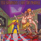 T. Tex Edwards & Out On Parole - Pardon Me, I've Got Someone To Kill (CD)