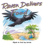 Bible Animals board books - Raven Delivers Food