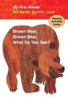 Brown Bear, Brown Bear, What Do You See My First Reader Hardcover