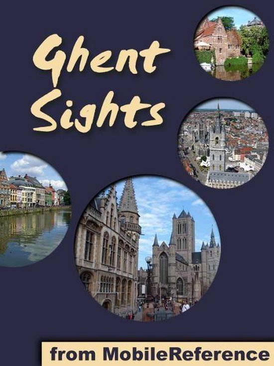 Ghent Sights: a travel guide to the top attractions in Ghent ... - cover