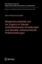 Staatensouveränität Und Ius Cogens: Eine Untersuchung Zu Ursprung Und Zukunftsfähigkeit Der Beiden Konzepte Im Völkerrecht