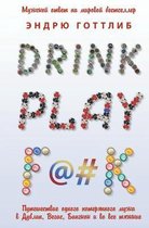 Drink. Play. F@#k