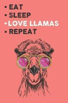 Eat Sleep Love Llamas Repeat