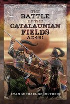 The Battle of the Catalaunian Fields AD 451