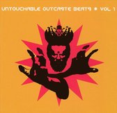 Untouchable Outcaste Beats Vol. 1