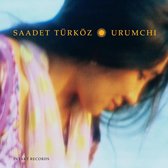 Saadet Turkoz - Urumchi (CD)