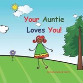 Your Auntie Loves You!