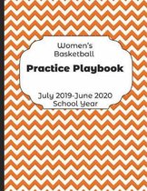 Womens Basketball Practice Playbook July 2019 - June 2020 School Year