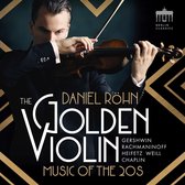 Daniel Röhn - The Golden Violin-Music Of The 20s (CD)