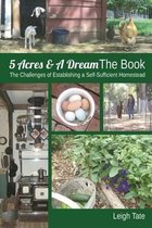 5 Acres & A Dream the Book