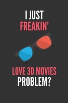 I Just Freakin' Love 3D Movies