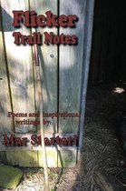 Flicker Trail Notes