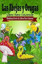 Las Abejas y Orugas Libro Para Colorear