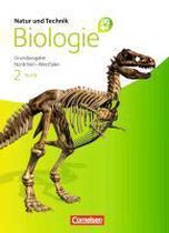 Natur und Technik - Biologie 02. Teil B Schülerbuch. Grundausgabe Nordrhein-Westfalen