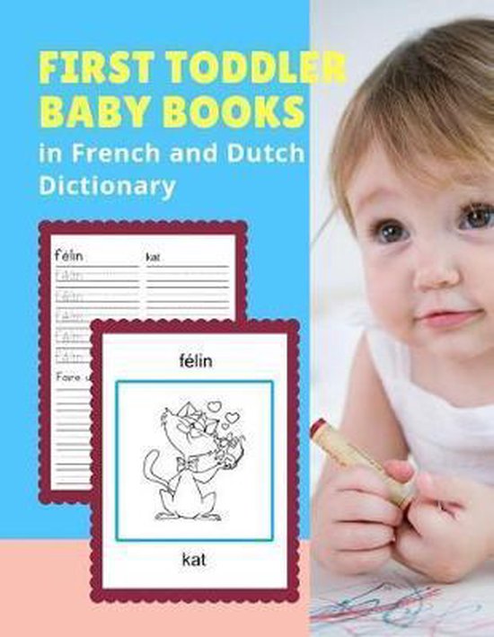First Toddler Baby Books in French and Dutch Dictionary, Professional