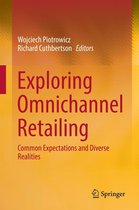 Exploring Omnichannel Retailing