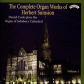 The Complete Organ Works Of Herbert Sumsion - Volume 1 / The Organ Of Salisbury Cathedral