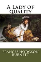 A Lady of quality