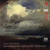 Ugorskaja & Gulke & Brandenburger - Brahms: Piano Concerto/Intermezzi (Super Audio CD)