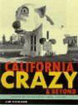California Crazy & Beyond