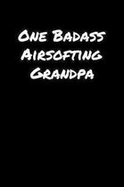 One Badass Airsofting Grandpa