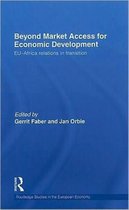 Beyond Market Access for Economic Development: Eu-Africa Relations in Transition