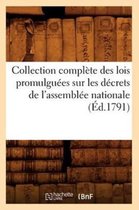 Sciences Sociales- Collection Complète Des Lois Promulguées Sur Les Décrets de l'Assemblée Nationale (Éd.1791)