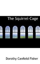 The Squirrel-Cage