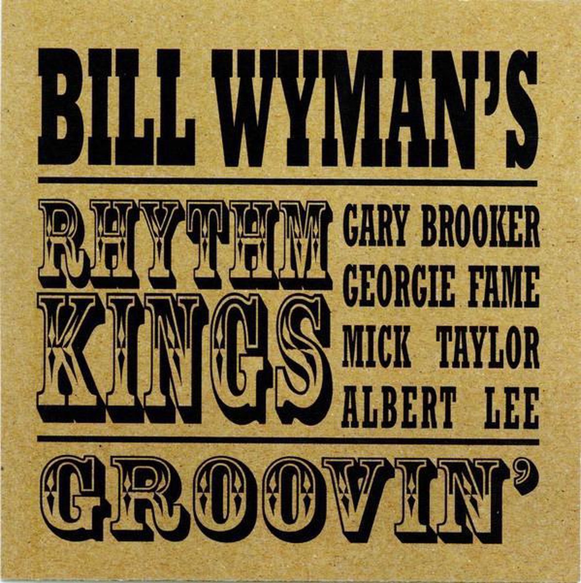Bill Wyman's Rhythm Kings – Groovin'