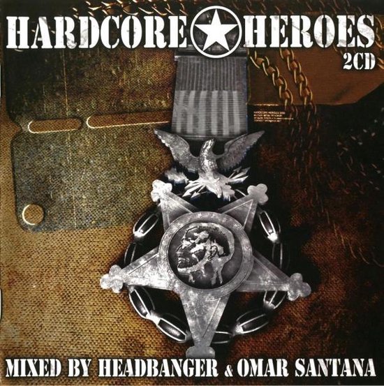 Headbanger: Omar Santana ‎– Hardcore Heroes
