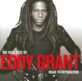Very Best of Eddy Grant: The Road to Reparation