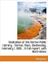 Dedication of the Norton Public Library,