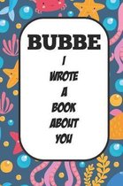 Bubbe I Wrote A Book About You