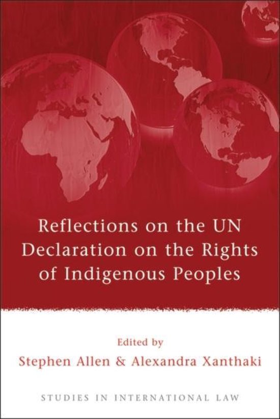 Reflections on the UN Declaration on the Rights of Indigenous Peoples