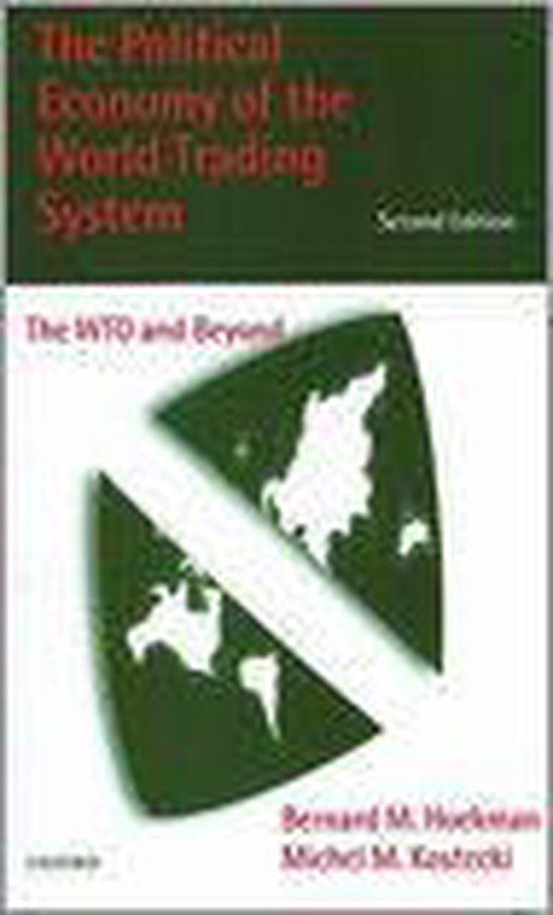The Political Economy of the World Trading System: