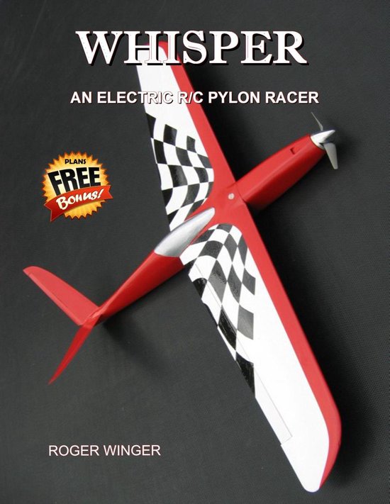 Whisper, an Electric R/C Pylon Racer - cover