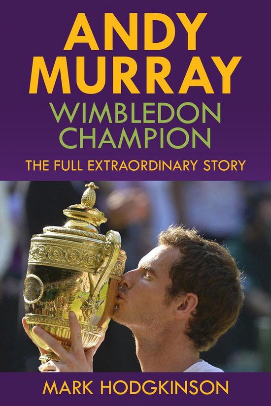 Andy Murray: Wimbledon Champion - cover