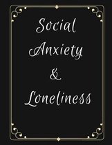 Social Anxiety and Loneliness Workbook