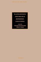 Plasma Sources for Thin Film Deposition and Etching