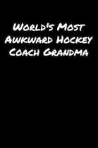 World's Most Awkward Hockey Coach Grandma