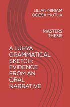 A Luhya Grammatical Sketch