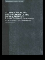 Routledge Studies in Globalisation - Globalisation and Enlargement of the European Union