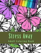 Stress Away Adult Coloring Book