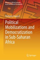 Advances in African Economic, Social and Political Development - Political Mobilizations and Democratization in Sub-Saharan Africa