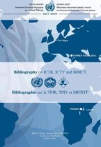 Mechanism for International Criminal Tribunals (MICT) Bibliography on ICTR, ICTY and IRMCT