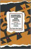 Warriors, Conjurers and Priests